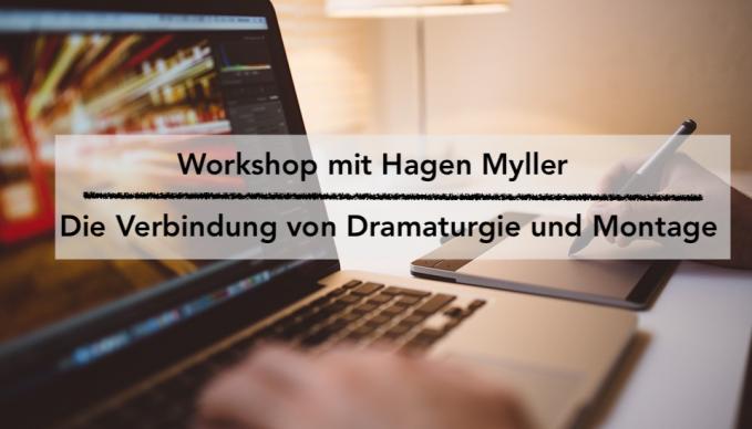Workshop: Die Verbindung von Dramaturgie und Montage - Wie kommen Wendepunkte und Spannungsbögen vom Drehbuch ins Bild