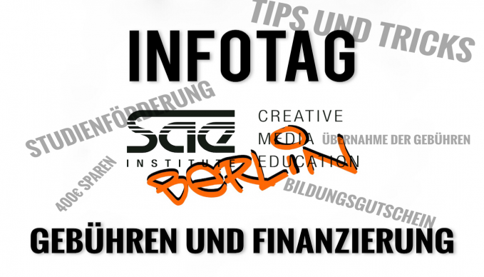SAE Berlin - INFOTAG: Gebühren und Finanzierungsmöglichkeiten